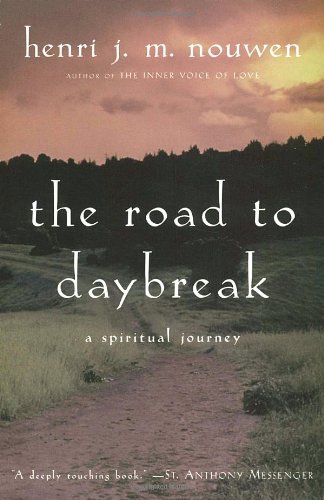 The Road to Daybreak: A Spiritual Journey