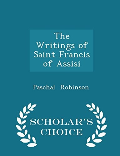 The Writings of Saint Francis of Assisi