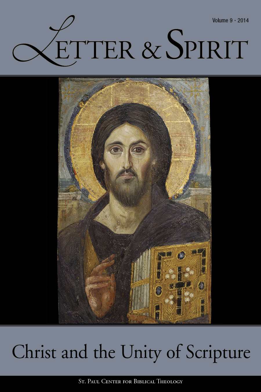 Letter & Spirit, Vol. 9: Christ and the Unity of Scripture (Letter & Spirit Journal)