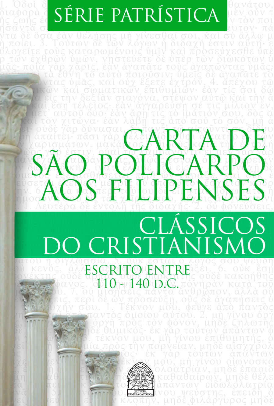 CARTA DE SÃO POLICARPO AOS FILIPENSES