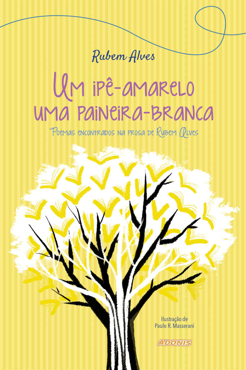 Um ipê-amarelo, uma paineira-branca