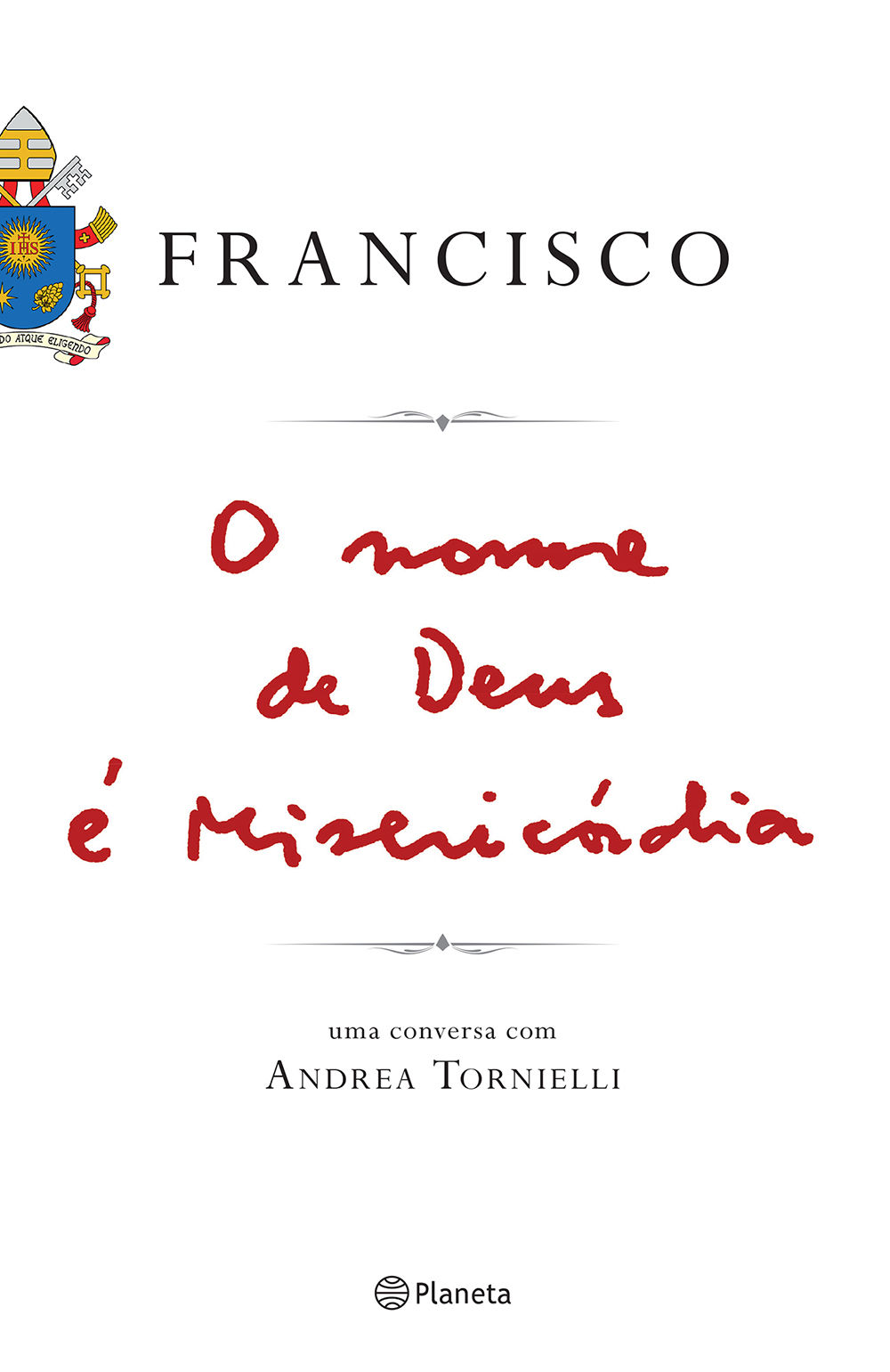 O nome de Deus é misericórdia