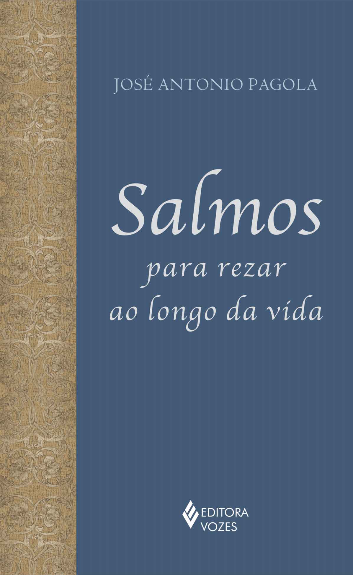 Salmos para rezar ao longo da vida