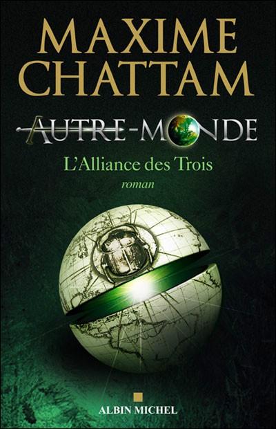 Autre-Monde T1 L'Alliance des Trois