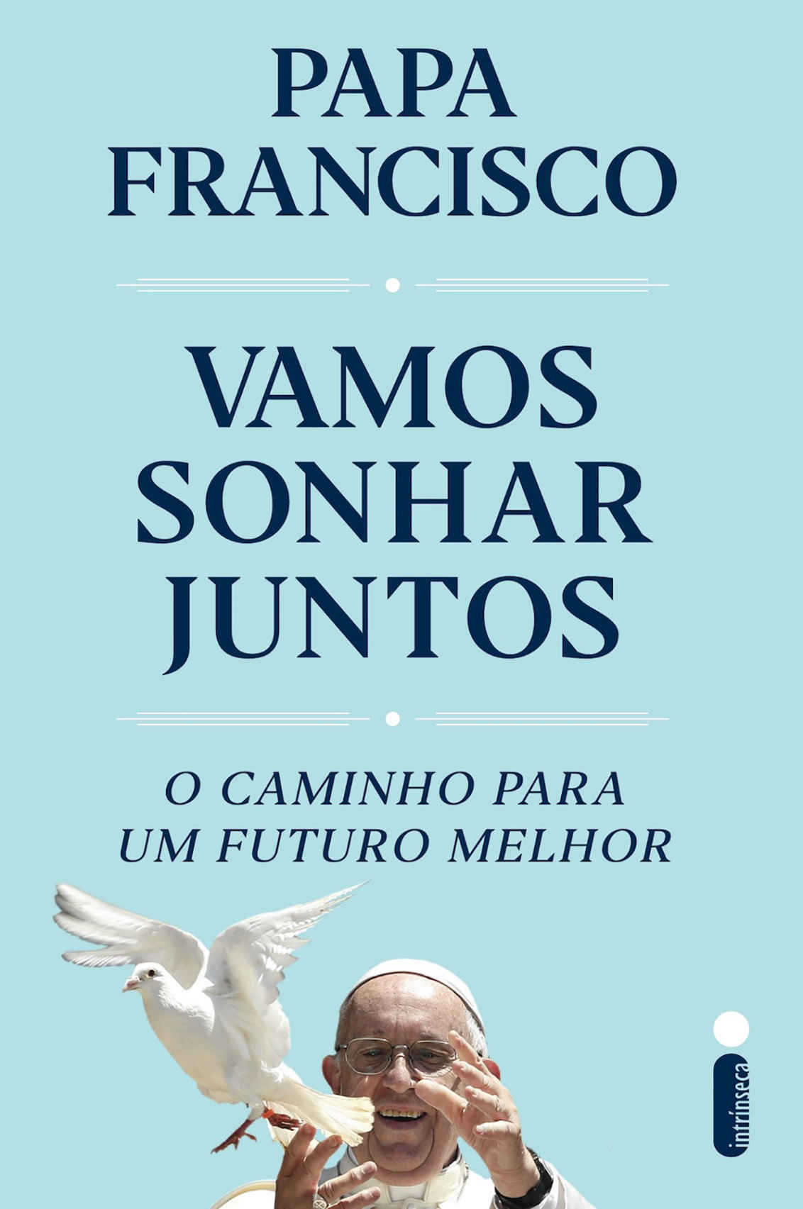 Vamos Sonhar Juntos: O Caminho Para Um Futuro Melhor