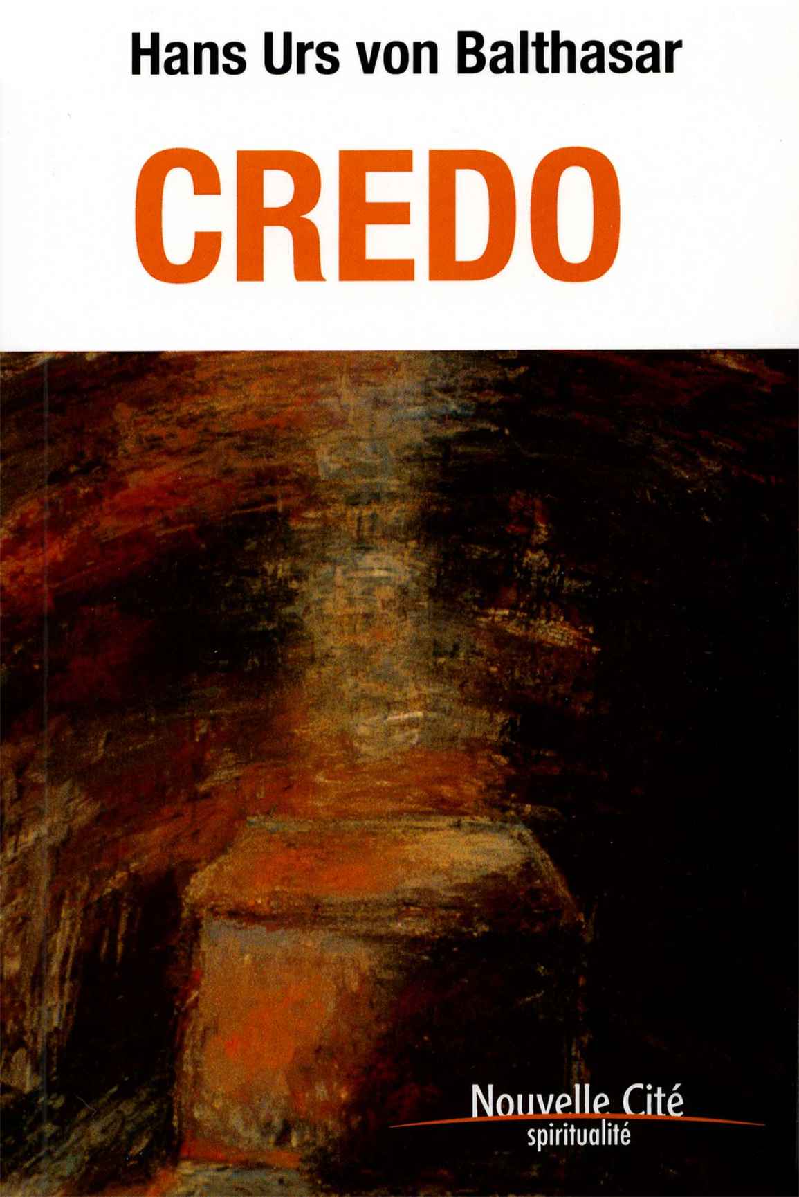 Credo: Méditations (SPIRITUALITES) (French Edition)