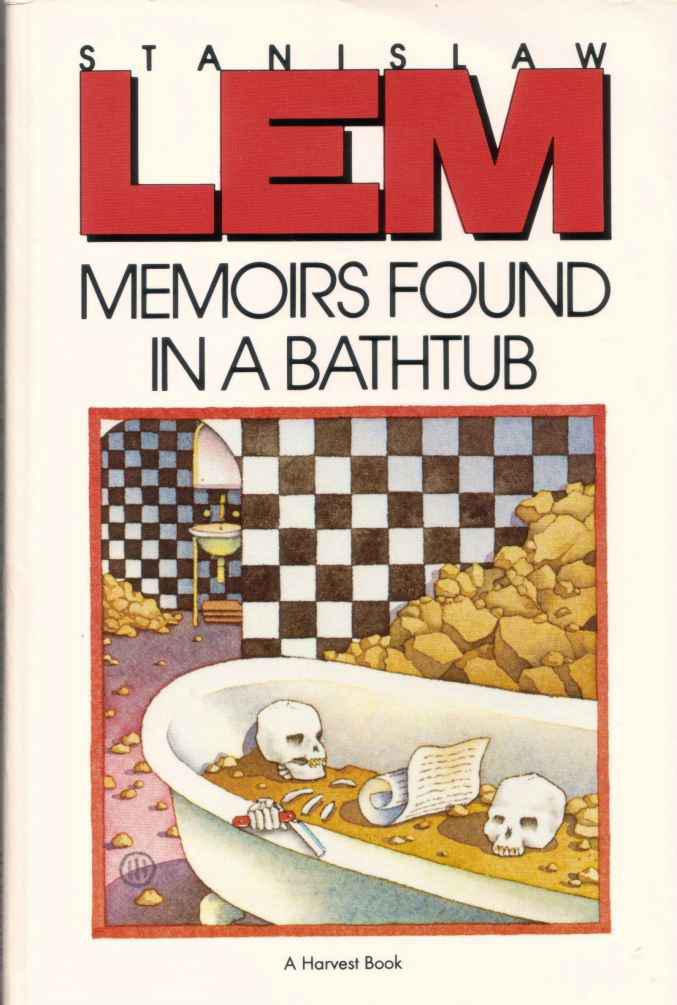 Memoirs Found in a Bathtub