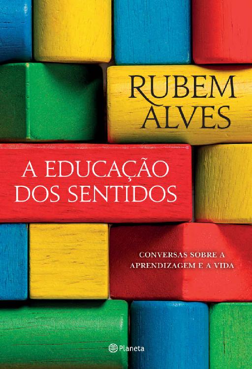 A educação dos sentidos