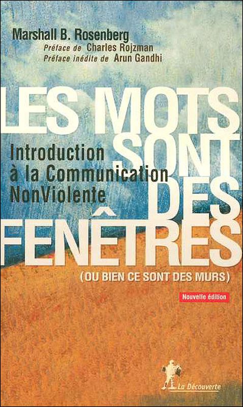 Les mots sont des fenêtres (ou bien se sont des murs)