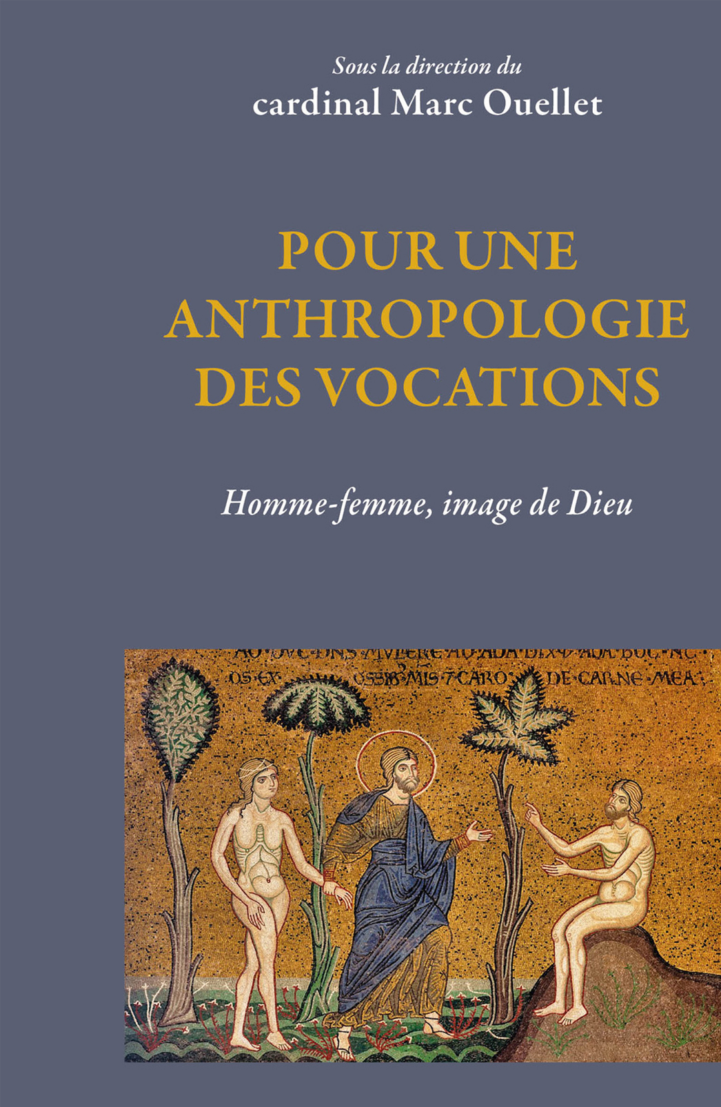 Pour une anthropologie des vocations: Homme-femme, image de Dieu