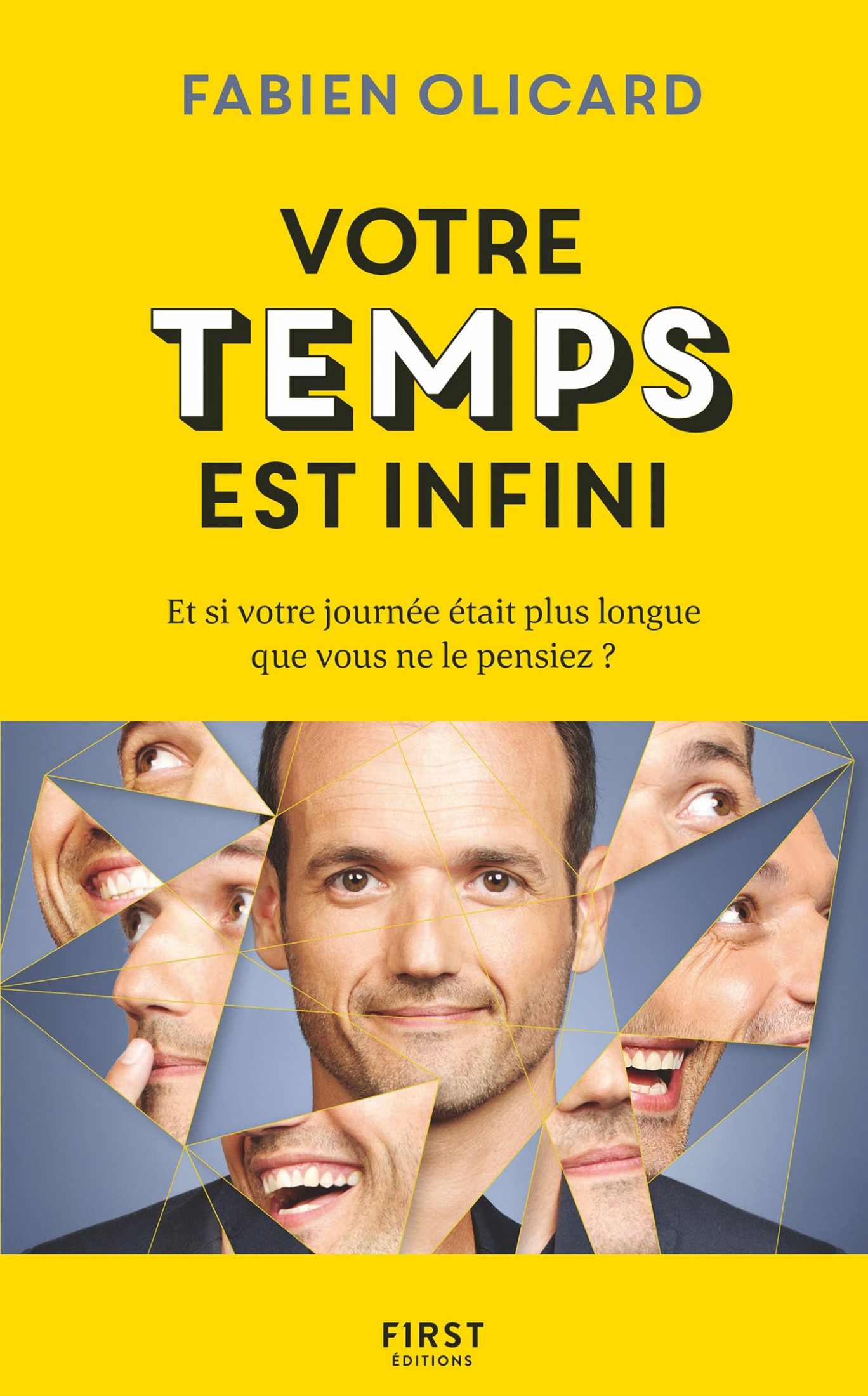 Votre temps est infini - Reprenez la main sur votre vie