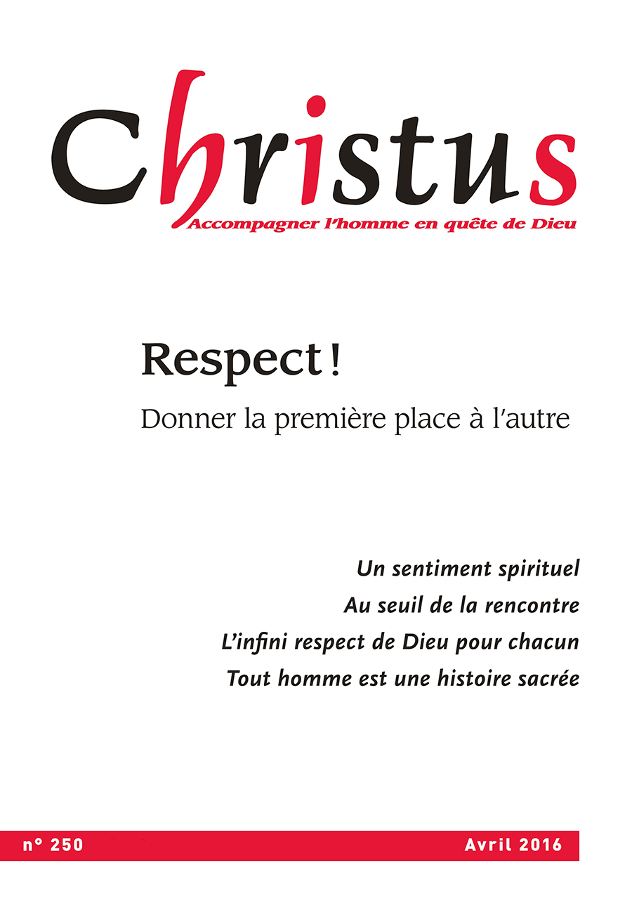 Christus n° 250 - Avril 2016
