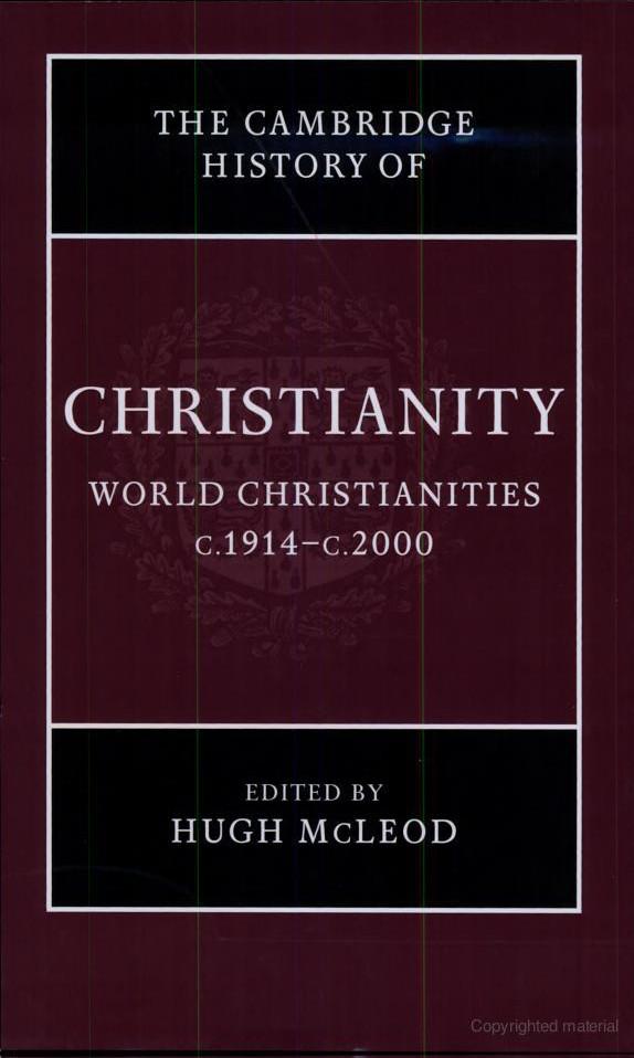 Cambridge History of Christianity: Volume 9, World Christianities C.1914-C.2000