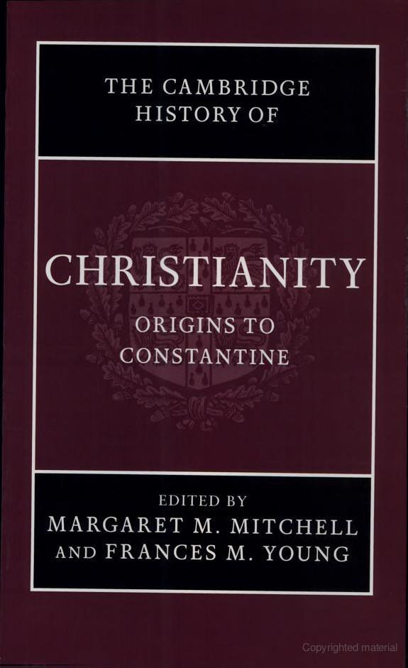 The Cambridge History of Christianity, Volume 1: Origins to Constantine