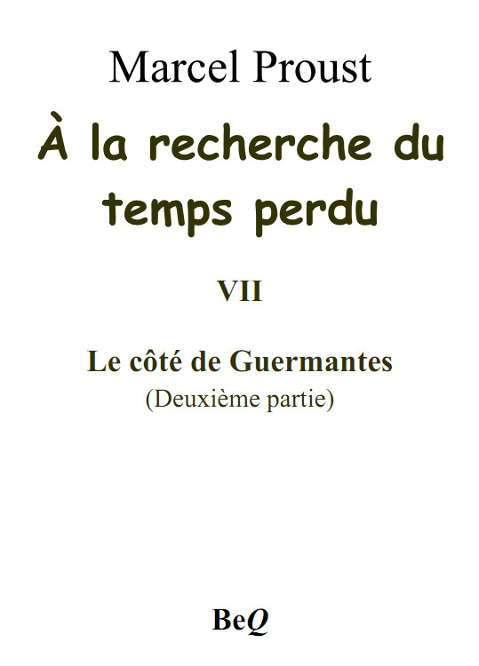À la recherche du temps perdu VII