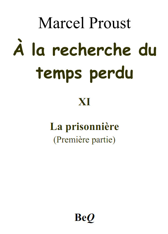 À la recherche du temps perdu XI