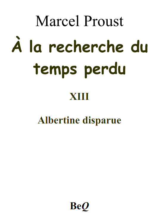 À la recherche du temps perdu XIII
