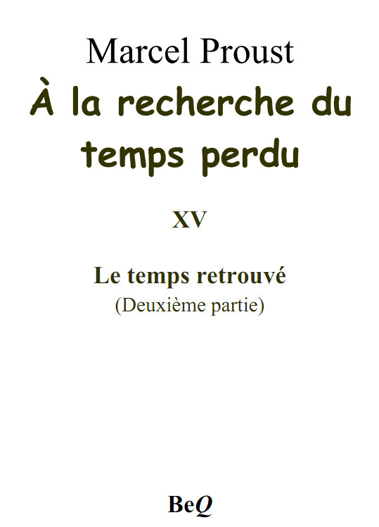 À la recherche du temps perdu XV
