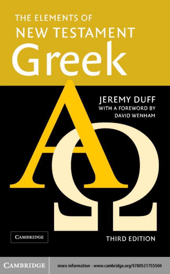 The Elements of New Testament Greek,Third Edition