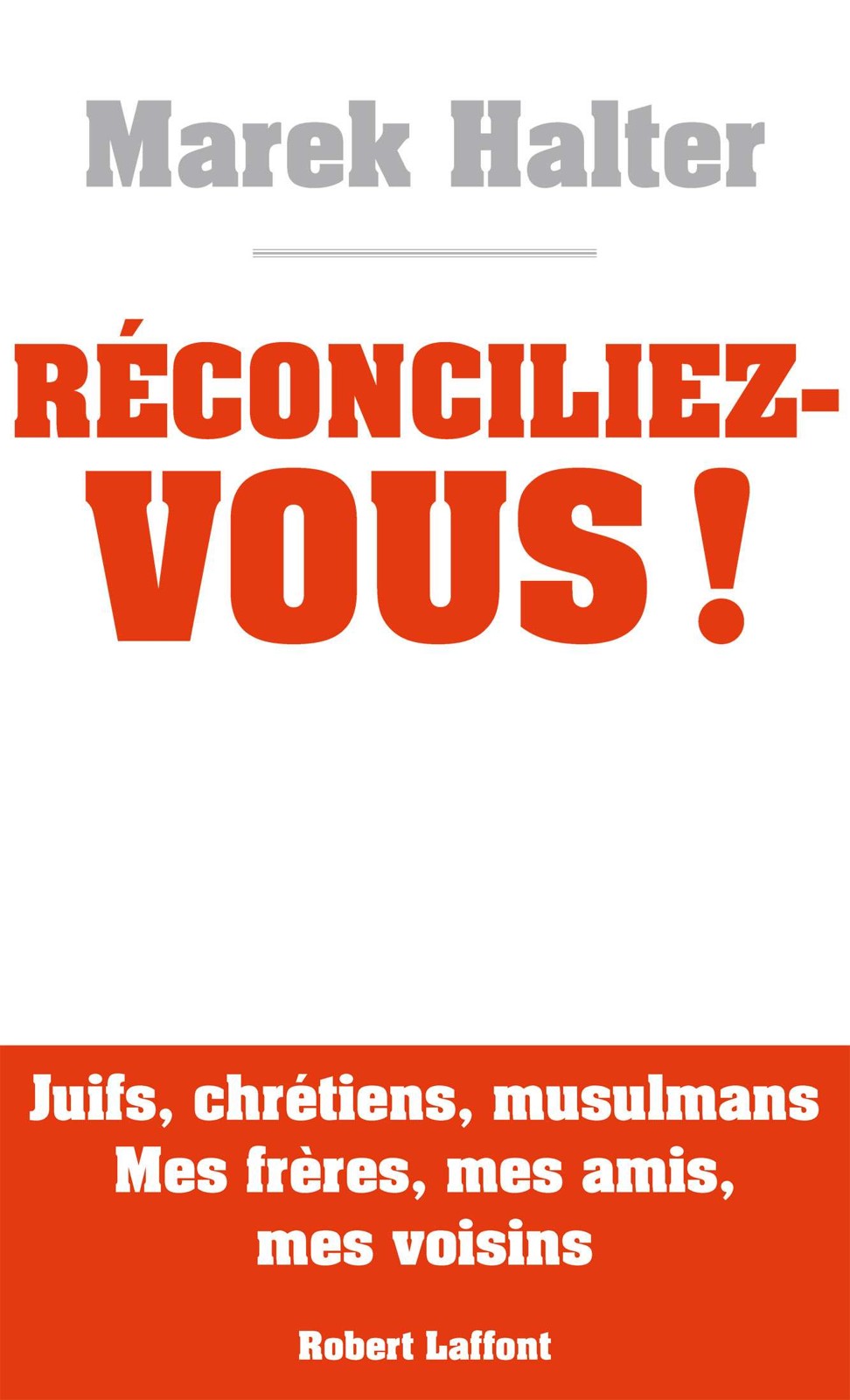 Réconciliez-vous !