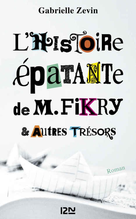 L'histoire épatante de M. Fikry & autres trésors