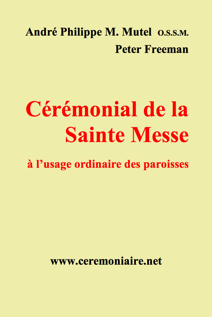 Cérémonial de la Sainte Messe à l'usage ordinaire des paroisses