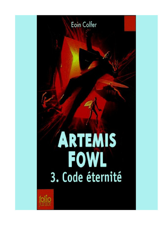 Artemis Fowl - 3. Code éternité