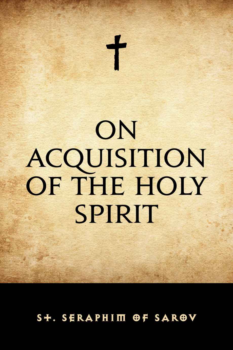 On Acquisition of the Holy Spirit