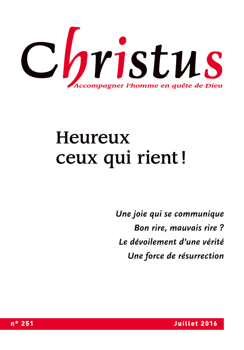 Christus n° 251 - Juillet 2016