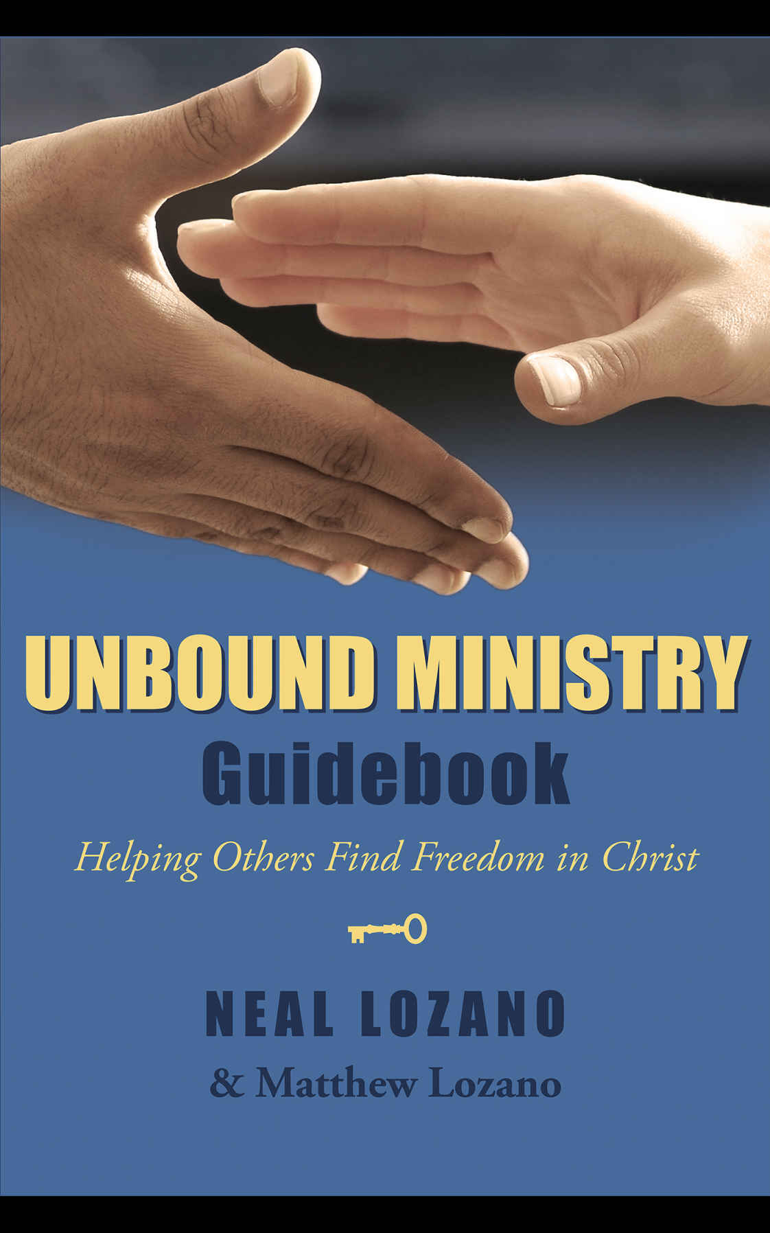 Unbound Ministry Guidebook: Helping Others Find Freedom in Christ (English Edition)